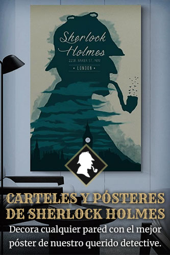 Pósteres, carteles y láminas de Sherlock Holmes