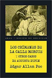 Los Crímenes de la Calle Morgue y otros casos de Auguste Dupin, de Edgar Allan Poe